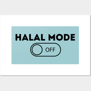 ISLAM HALAL MODE ON Posters and Art